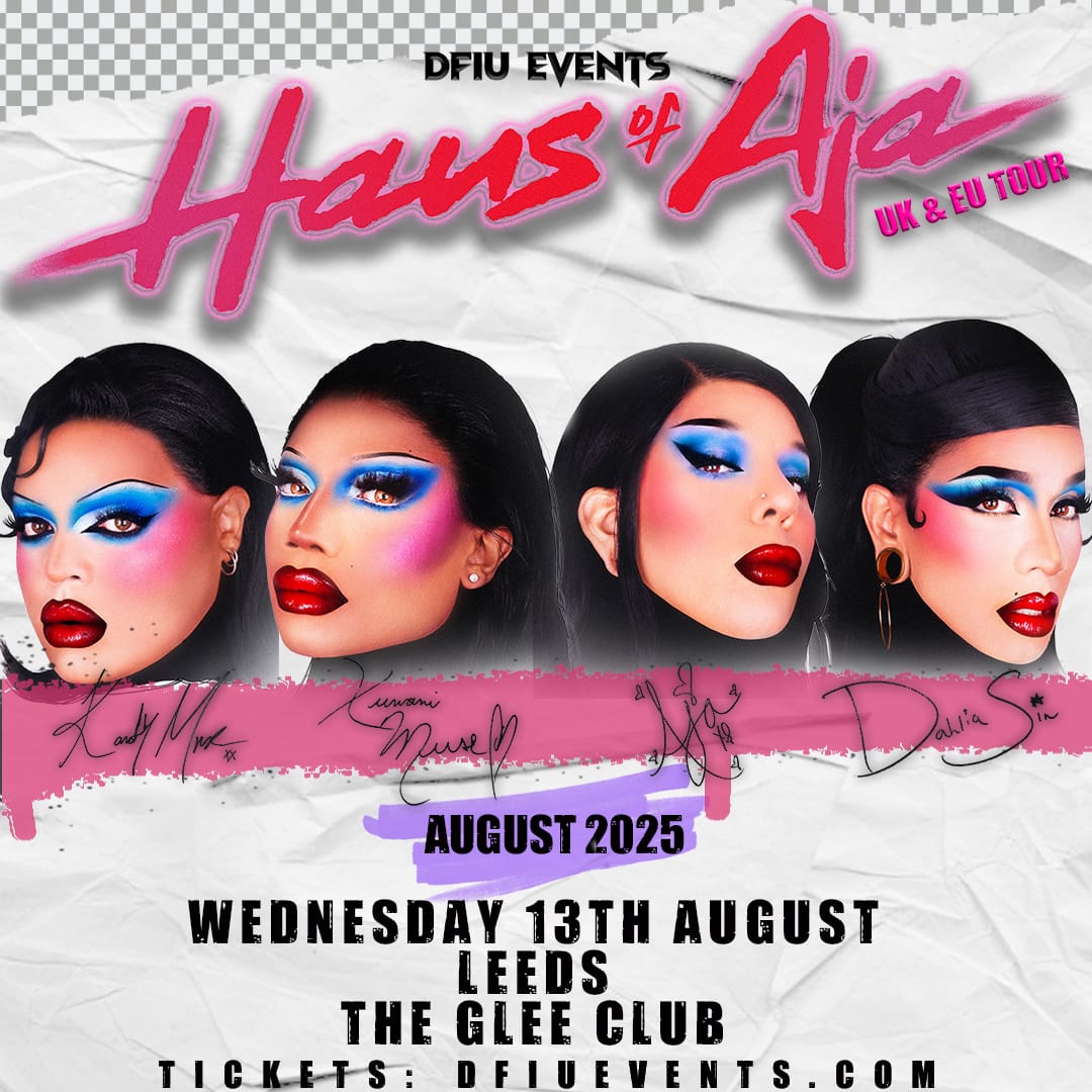 The Haus Of Aja - live drag at The Glee Club Leeds